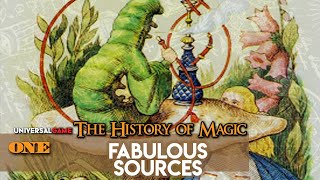 The History Of Magic  Fabulous Sources  Universal Game [upl. by Dlorah]