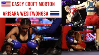 Casey Croft Morton USA vs Arisara Wesitwongsa THAILAND FULL FIGHT  Kumong Bolanon XII [upl. by Ellesij]