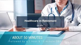 Healthcare in Retirement 2024 [upl. by Adnaluy]