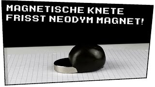 Magnetische Knete frisst Neodym Magnet Zeitraffer  Heimexperimente 21 [upl. by Mellman596]