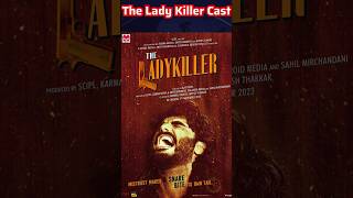 The Lady Killer Movie Actors Name  The Lady Killer Movie Cast Name  Cast amp Actor Real Name [upl. by Demp]