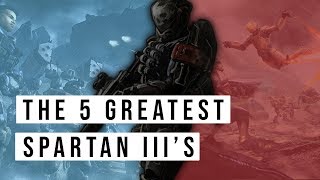 The 5 Greatest SpartanIIIs in Halo History  Halo Lore [upl. by Sayers]