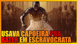 BESOURO MANGANGÁ O HERÓI NEGRO QUE USOU A CAPOEIRA PRA LIBERTAR SEU POVO [upl. by Enyamert]