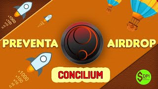 ✅CONCILIUM Preventa  Airdrop PRESENTACIÓN ¿Como conseguir la moneda CONCILIUM ¡SEIZE IT 🚀 X100 [upl. by Eatnoled47]