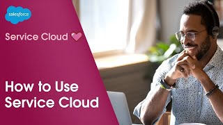 How to Use Service Cloud Platform  Salesforce Demo [upl. by Lifton291]