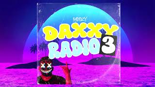 DAXXY RADIO VOL3 THE OFFICIAL PODCAST MIX BY BADDZY [upl. by Doggett]