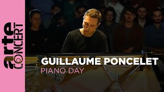 Guillaume Poncelet  ARTE Concerts Piano Day [upl. by Alfy923]