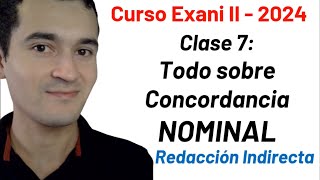 Clase 7 Concordancia NOMINAL  Curso INTEGRAL Exani II  2024 [upl. by Blakelee]