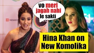 कसौटी में अपनी Replacement पर बोली Hina कह दी इतनी बड़ी बात  Hina Khan on NEW KOMOLIKA [upl. by Martha]