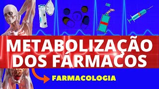 METABOLIZAÇÃO DOS FÁRMACOS FARMACOCINÉTICA  FARMACOLOGIA  AULA DE FARMACOCINÉTICA [upl. by Crin]