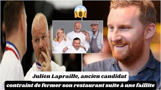 Top Chef Julien Lapraille ancien candidat contraint de fermer son restaurant suite à une faillite [upl. by Eaves]