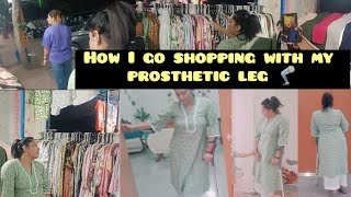 how i go shopping with my prosthetic leg 🦿  new Brahmaputra market Noida 37  Jyoti khari vlogs [upl. by Joleen]