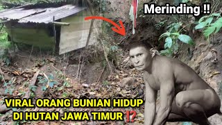 VIRAL ORANG BUNIAN HIDUP DI HUTAN JAWA TIMUR ⁉️ [upl. by Schmidt69]