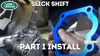 Installing the Slick Shift on the driveway  LT77 Land Rover Defender Tdi [upl. by Mountford]