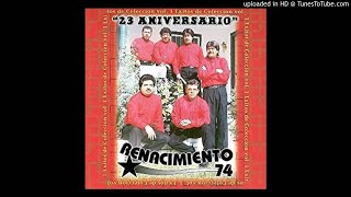 Renacimiento 74 23 Aniversario 1998 [upl. by Lamori]