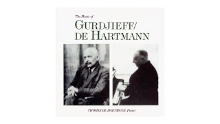 Thomas de Hartmann – The Music of Gurdjieff  de Hartmann 1989 [upl. by Ayor]