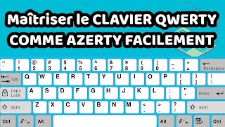 Maîtriser le CLAVIER QWERTY comme AZERTY FACILEMENT TechAvecBertrand [upl. by Aya629]