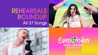 Eurovision Rehearsals Roundup  Preview All 37 Songs  Eurovision2024  UnitedByMusic [upl. by Calista]