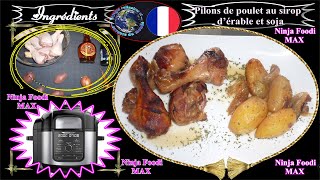 Recette NINJA FOODI 3 Ingrédients 1 recette Pilons de poulet au sirop d’érable et soja [upl. by Nimaynib]