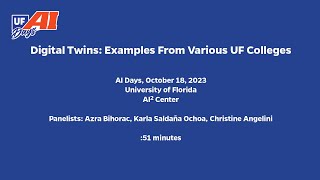 Digital Twins Examples From Various UF Colleges [upl. by Ivie]