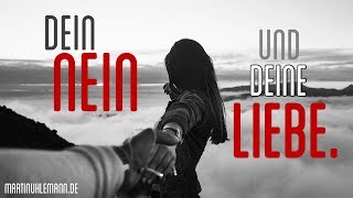 Dein NEIN und Deine LIEBE Neue LiebesBeziehungen [upl. by Ynaffital]