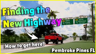 How To Find The NEW HIGHWAYS  Pembroke Pines FL Roblox [upl. by Esiuole366]