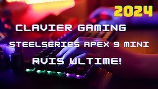 🔥🎮 Tout Savoir sur le Clavier Gaming SteelSeries Apex 9 Mini Un MustHave pour les Gamers 💯🕹️ [upl. by Wooster606]