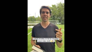 CONSELHO BÍBLICO DO EXJOGADOR KAKÁ PARA VOCÊ👏💐 kaka exjogador biblia benção [upl. by Ailesor447]