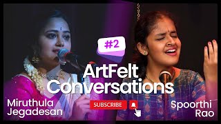 Artfelt Conversations  ft Spoorthi Rao  Episode 2 [upl. by Kwan729]