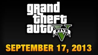 GTA 5  Delayed amp Release Date September 17 2013 [upl. by Eniawed]