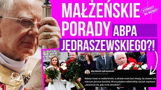 Małżeńskie porady abpa Jędraszewskiego  Którędy do Nieba [upl. by Englis]