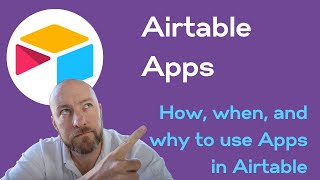 Using Apps in Airtable  Nocode database apps [upl. by Feliks983]