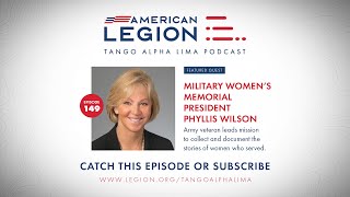 SE4EP149 Tango Alpha Lima Military Womens Memorial President Phyllis Wilson [upl. by Oigufer]