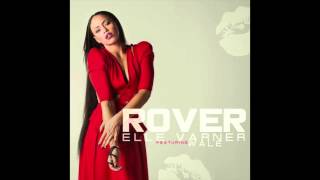 Elle Varner  Rover [upl. by Lekcar]