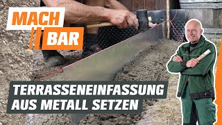 Terrassenumrandung aus Metall setzen  OBI [upl. by Lorak]