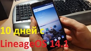 10 дней с LineageOS 141 UNOFFICIAL Android 71 Xiaomi RN3Pro kenzo Обзор меню android 7 [upl. by Tnahsin58]