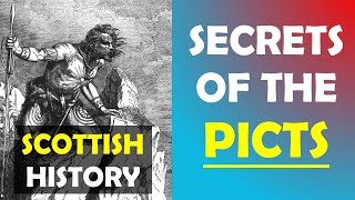 Who Were the Mysterious Pictish People of Ancient Scotland Full Documentary [upl. by Pack]