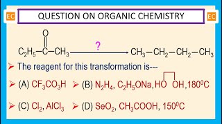 OQV NO – 320 The reagent for the transformation of butanone to butane [upl. by Eetnahc]