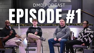 DMD Music Podcast  EP1 quotVision amp Vision of DMD Podcastquot [upl. by Seiter]