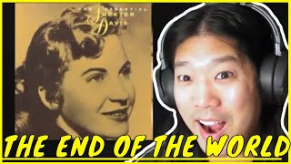 Skeeter Davis The End Of The World Reaction [upl. by Isaacson]