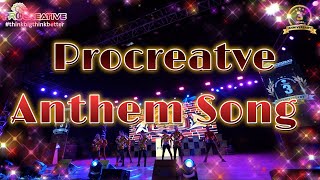 procreative Anthem song [upl. by Naraj]