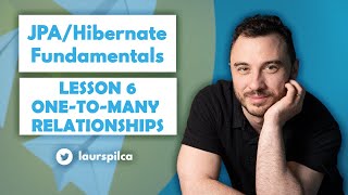 JPAHibernate Fundamentals 2023  Lesson 6  Onetomany relationships [upl. by Corwun]