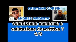 BOTTA amp RISPOSTA  Valutazioni scolastiche  Cristiano Corsini VS Andrea Modesto [upl. by Kevan]