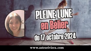 PLEINE LUNE en BELIER du 17 octobre 2024 la question de ma relation à lautre [upl. by Ahsieyk]