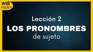 ★2Los Pronombres Personales de SujetoCurso Gratis Aprende Inglés Americano [upl. by Wurst]