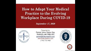 How to Adapt Your Medical Practice to the Evolving Workplace During COVID19 recorded 9172020 [upl. by Yenattirb]