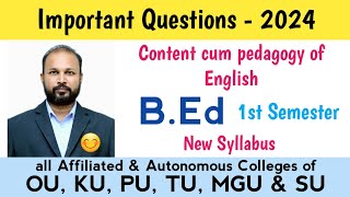 content cum pedagogy of English imp Questions 2024 bed 1st sem new syllabus OU PU TU SU MGU KU [upl. by Leraj186]