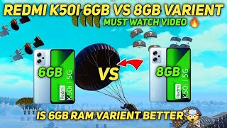 REDMI K50i 6GB VS 8GB VARIENT BGMI TEST  WHICH ONE IS REALLY BETTER  RAM MANAGEMENT  GAMING [upl. by Hilar]