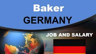 Baker Salary in Germany  Jobs and Wages in Germany [upl. by Felix]