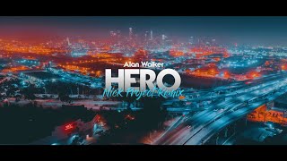 DJ Slow Remix  Alan Walker amp Sasha Alex Sloan  HERO Nick Project Remix [upl. by Shaffert246]